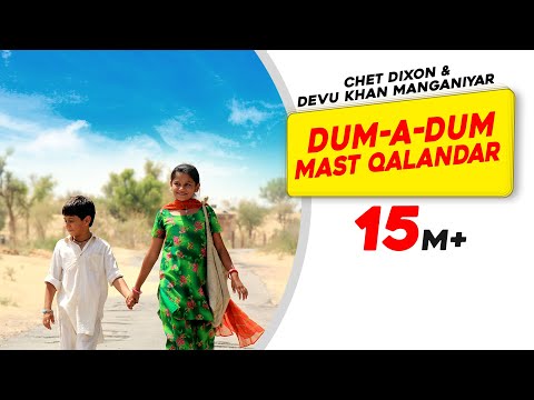 Dum-A-Dum Mast Qalandar | Dhanak| Chet Dixon & Devu Khan Manganiyar| Nagesh Kukunoor| Bollywood Song