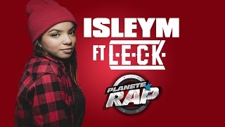 Isleym "Encore et encore" feat. Leck #PlanèteRap