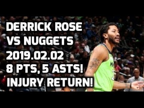 Derrick Rose Full Game Highlights vs Nuggets | 2019.02.02 | Injury Return!