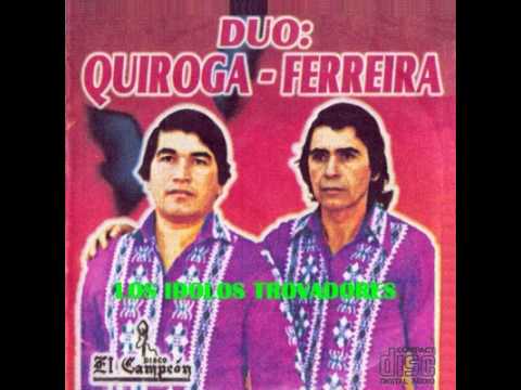 DÚO:QUIROGA-FERREIRA-LOS IDOLOS TROVADORES-Discos El Campeon