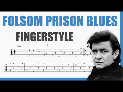 Folsom Prison Blues - Johnny Cash | TAB Fingerstyle for Guitar