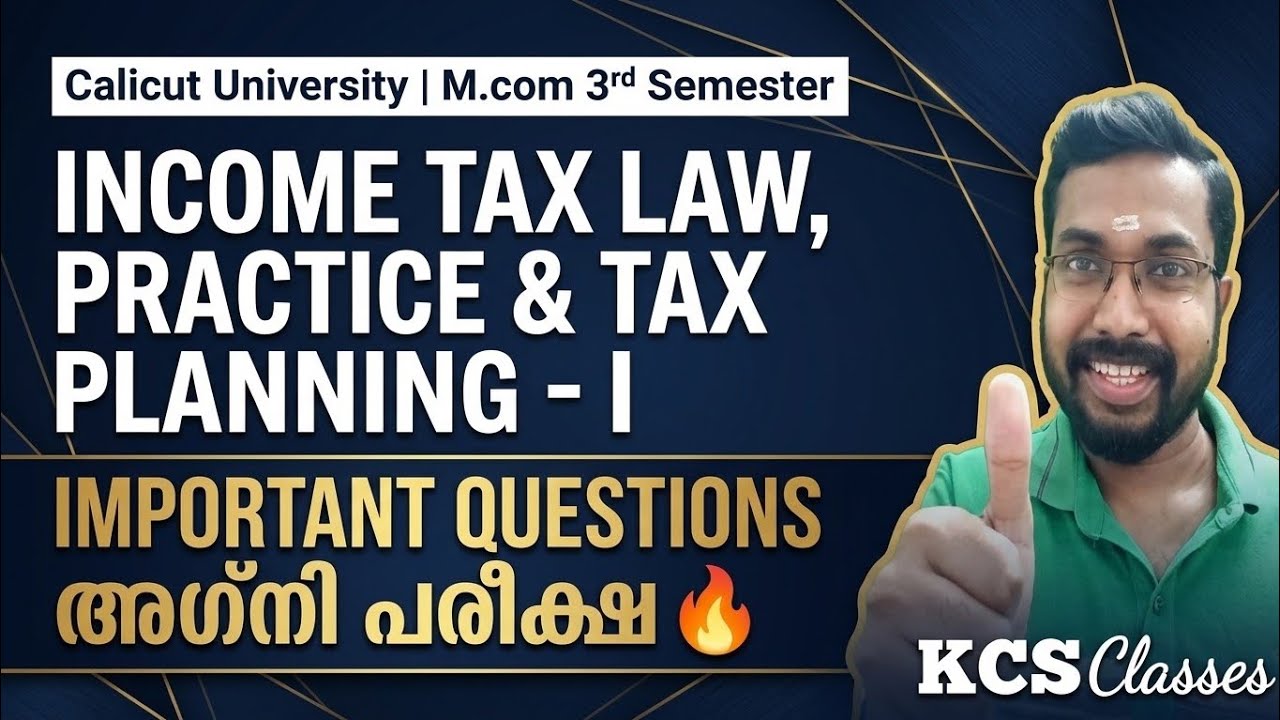 Income Tax Law, Practice & Tax Planning-1|Important Questions 🔥|Calicut University M.com 3rd Sem