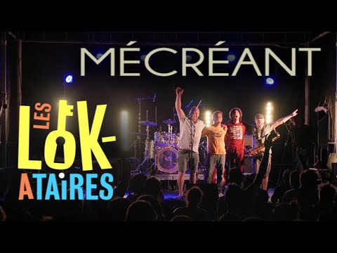 Mécréant - LES LOKATAIRES (Live)