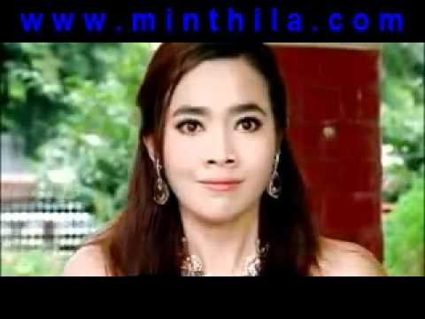Myanmar Movie Song  Min Ma Min Bae 1  Nay Toe   Moe Hay Ko wmv