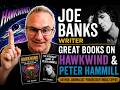 Joe Banks- Music Writer, Great Books on Hawkwind and the latest on Peter Hammill with VDDG!