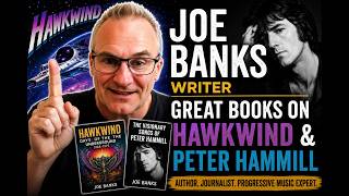 Joe Banks- Music Writer, Great Books on Hawkwind and the latest on Peter Hammill with VDDG!