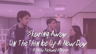 Skating Away (On The Thin Ice Of A New Day)