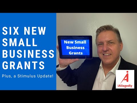 Six New Small Business Grants and a Stimulus Update