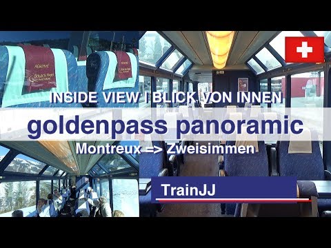 GoldenPass Panoramic Switzerland | Inside View - Blick von innen | Montreux - Zweisimmen | MOB