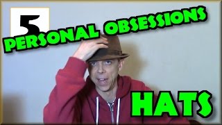Personal Obsessions - Hats