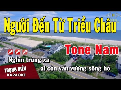 Karaoke Người Đến Từ Triều Châu Tone Nam Nhạc Sống | Trọng Hiếu