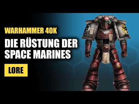 Die Entwicklung der Space Marine Rüstungen | Warhammer 40K Lore Deutsch