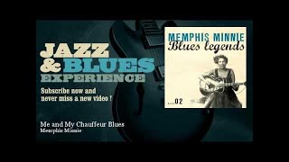 Memphis Minnie - Me and My Chauffeur Blues