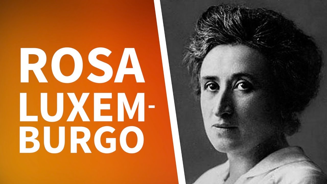 QUEM FOI ROSA LUXEMBURGO?