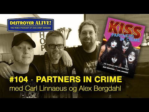 #104 DestroyerAlive - Partners In Crime med Alex och Carl
