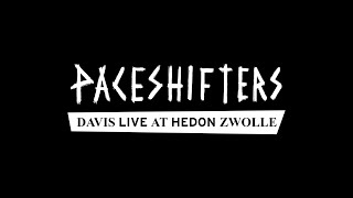 Paceshifters - Davis live at Hedon