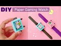 DIY Paper Gaming Watch ⌚ | Easy way to make paper watch & Game | Have Fun with these easy DIY Ideas