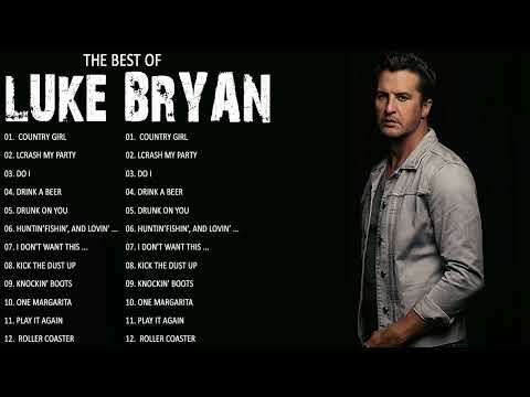 Luke Bryan Greatest Hits Full Album - Best Songs Of Luke Bryan Playlist 2023