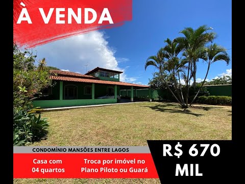 Casa com laje e 5 quartos no Condomínio Entre Lagos | Aceita permuta