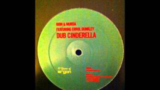 Kion And Murda Ft Errol Dunkley - Dub Cinderella