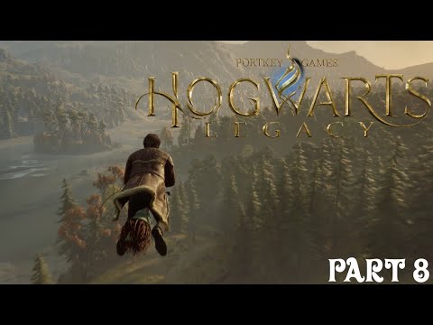 Hogwarts Legacy - Gameplay Walkthrough Part 8 FULL GAME - No Commentary