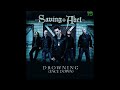 Saving Abel - Drowning (Face Down)