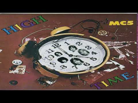 M̰C̰5̰-̰H̰ḭgh Time   1971  Full Album HQ