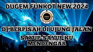 Download lagu FUNKOT - SAYUP SAYUP KU MENDENGAR - DJ BERPISAH DI UJUNG JALAN !!! FUNKOT REMIX NEW 2024 mp3