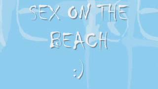 SEX ON THE BEACH SONG