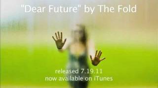 The Fold - Dear Future (Official Audio)