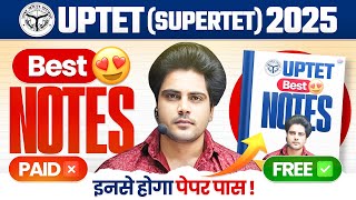 UPTET/SUPERTET 2025 Best Notes Paid Notes किए FREE ✅ by Sachin choudhary live 8pm