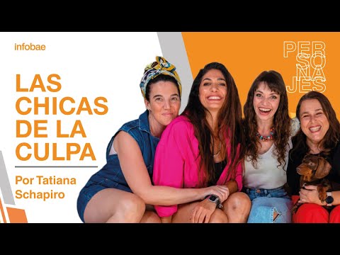 Las Chicas de la Culpa con Tatiana Schapiro: explican el nacimiento del fenómeno teatral