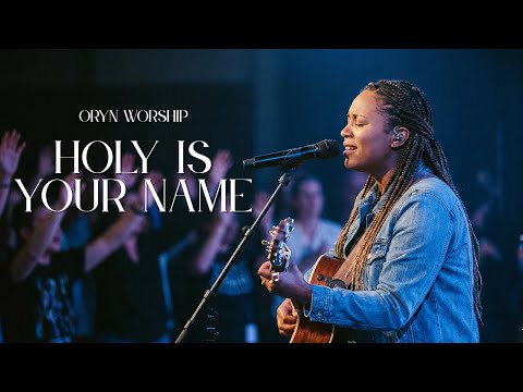 Holy Is Your Name - Misc Praise Songs
