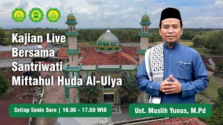 Download lagu Kajiqn Bersama Ustadz Muslih Yunus M.Pd mp3