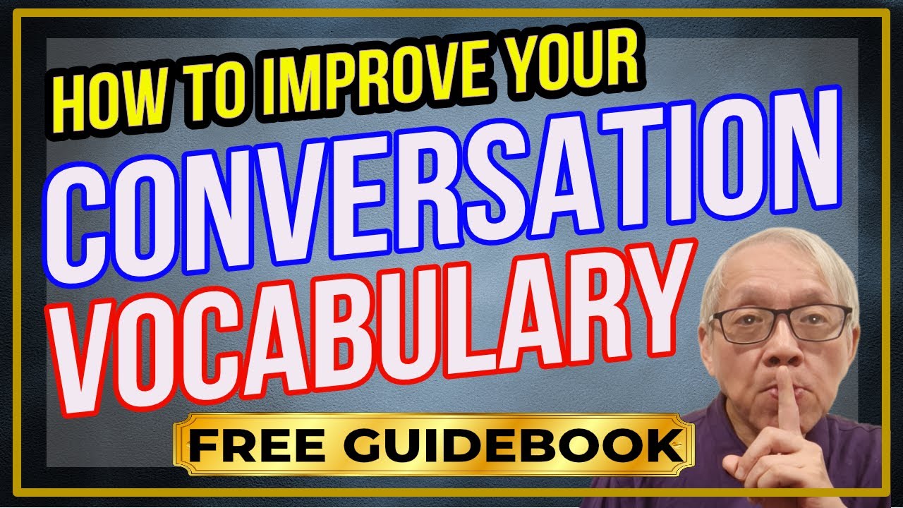Master Conversationalist: Unlock Your Vocabulary with Active Listening | Conversation Vocabulary