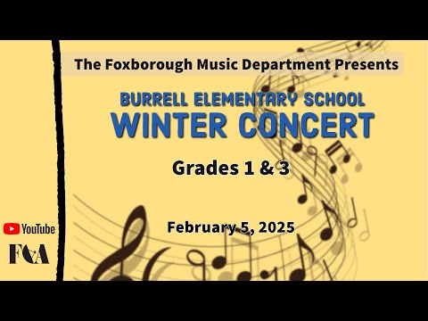 Thumbnail for Burrell School Concert, Grades 1 & 3 • 2/5/25