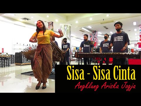 Sisa - Sisa Cinta - Angklung Ariska Jogja | Angklung malioboro 2022