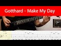 Gotthard - Make My Day Guitar Cover With Tabs(Song Request)