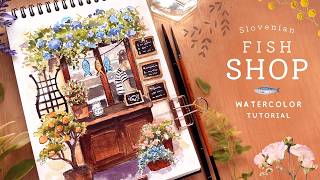 How I paint a Slovenian Fish Canteen Shop: Watercolor Tutorial