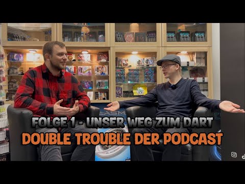 Folge 1 - Unser Weg zum Dart