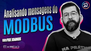 Analisando Mensagens do Protocolo Modbus  | Na Prática a Teoria Não é Outra!