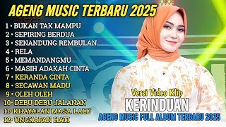 Download lagu BUKAN TAK MAMPU - NAZIA MARWIANA | AGENG MUSIC FULLL ALBUM TERBARU 2025 mp3