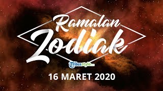Ramalan Zodiak Senin 16 Maret 2020, Taurus Semangat, Sagitarius Berhati-hati