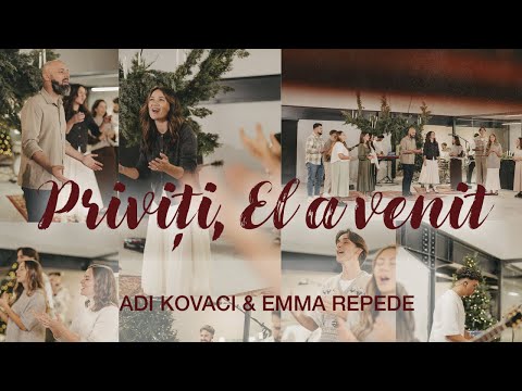 Adi Kovaci & Emma Repede - Priviți, El a venit | Behold