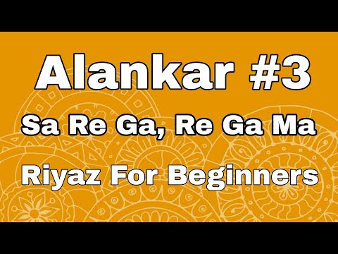 Sa Re Ga Ma Lesson #3 | Basic Alankar | Riyaz For Beginners | Indian Classical Music | Daily Riyaz