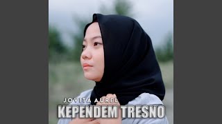 Download lagu Kependem Tresno mp3 Download lagu Kependem Tresno mp3