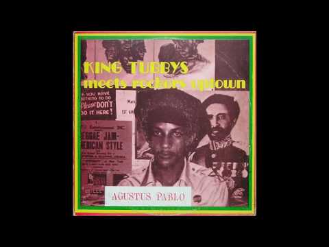 Agustus Pablo ‎– King Tubby Meets Rockers Uptown