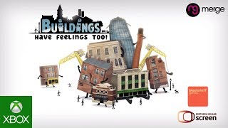 Видео Buildings Have Feelings Too 