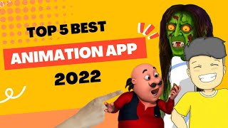 Top 5 best Animation app in 2023