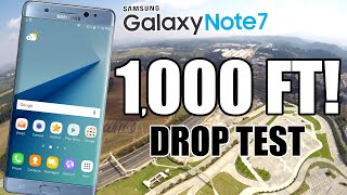 Galaxy Note 7 Drop Test from 1,000 FEET!!  DID IT SURVIVE??